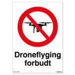 Droneflygning forbudt skilt med symbol og tekst – Forbudsskilt – Unisign as
