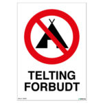 Telting forbudt skilt med symbol og tekst – Forbudsskilt – Unisign as
